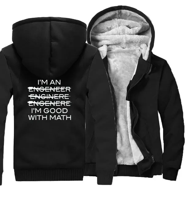 Thicken jackets men raglan Camouflage sleeve I'm An Engineer I'm Good At Math coats 2019 wool liner sweatshirts harajuku hoodies