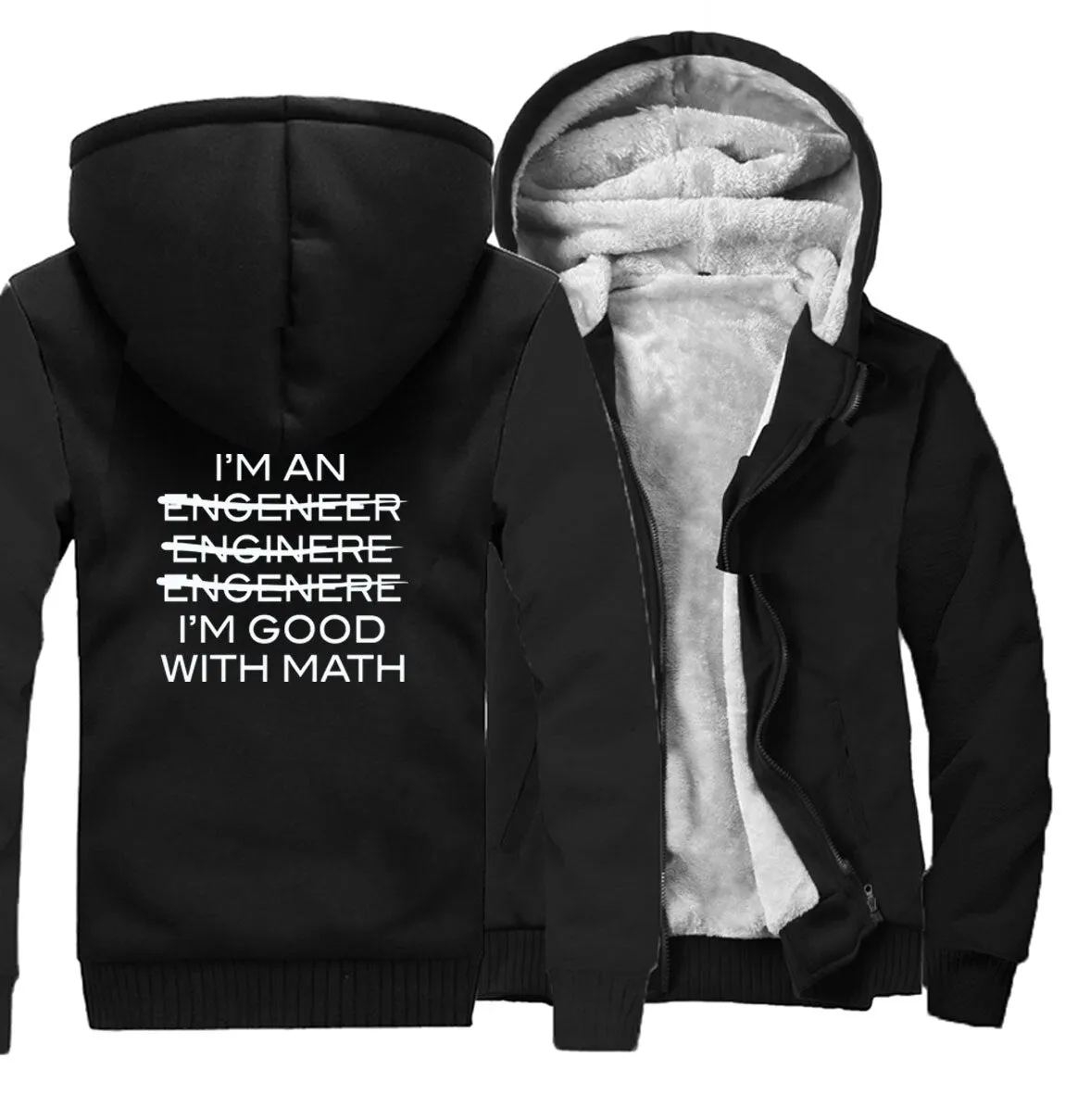 Thicken jackets men raglan Camouflage sleeve I'm An Engineer I'm Good At Math coats 2019 wool liner sweatshirts harajuku hoodies