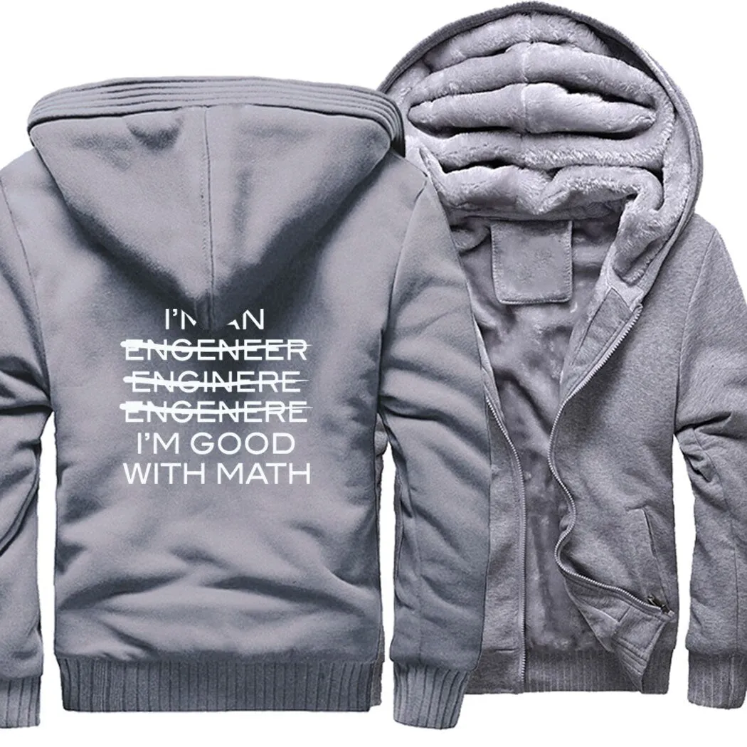 Thicken jackets men raglan Camouflage sleeve I'm An Engineer I'm Good At Math coats 2019 wool liner sweatshirts harajuku hoodies