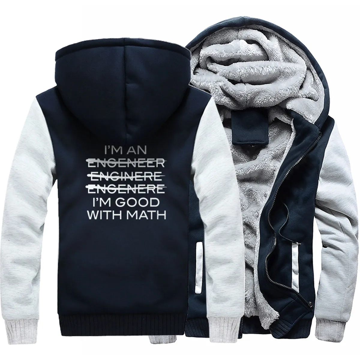 Thicken jackets men raglan Camouflage sleeve I'm An Engineer I'm Good At Math coats 2019 wool liner sweatshirts harajuku hoodies