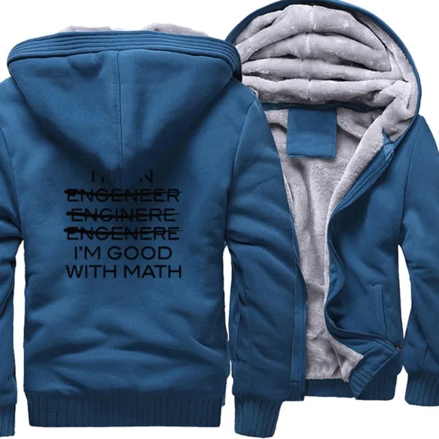 Thicken jackets men raglan Camouflage sleeve I'm An Engineer I'm Good At Math coats 2019 wool liner sweatshirts harajuku hoodies