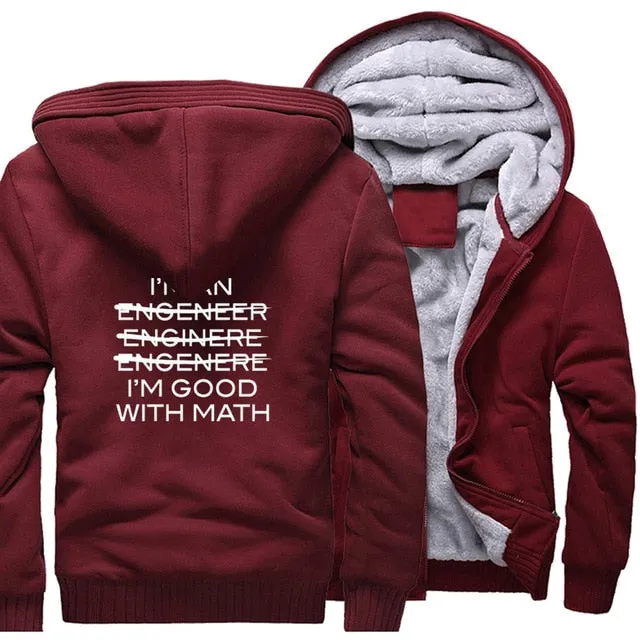 Thicken jackets men raglan Camouflage sleeve I'm An Engineer I'm Good At Math coats 2019 wool liner sweatshirts harajuku hoodies