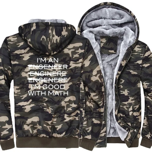 Thicken jackets men raglan Camouflage sleeve I'm An Engineer I'm Good At Math coats 2019 wool liner sweatshirts harajuku hoodies