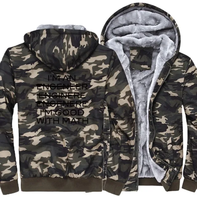 Thicken jackets men raglan Camouflage sleeve I'm An Engineer I'm Good At Math coats 2019 wool liner sweatshirts harajuku hoodies